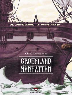 Gronland Manhattan par Chlo Cruchaudet