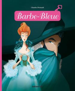 Minicontes classiques : Barbe-Bleue par Anne Royer