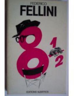 Huit et demi par Federico Fellini