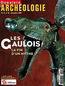 Dossiers d'archologie - HS, n21 : Les Gaulois, la fin d'un mythe par Revue Dossiers d'archologie