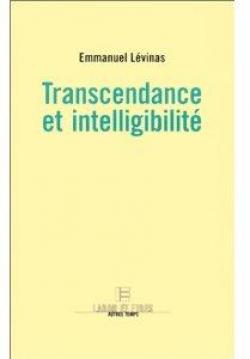 Transcendance et intelligibilit par Emmanuel Levinas