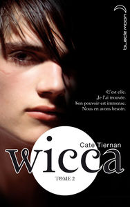 Wicca, Tome 2 par Cate Tiernan