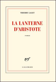 La lanterne d'Aristote par Thierry Laget