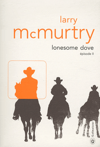 Lonesome Dove, tome 2 par Larry McMurtry