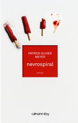 Nevrospiral par Patrick Olivier Meyer