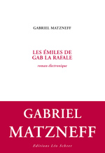 Les miles de Gab la Rafale par Gabriel Matzneff
