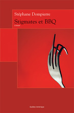 Stigmates et BBQ par Stphane Dompierre