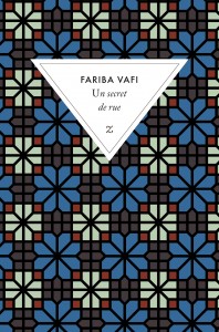 Un secret de rue par Fariba Vafi