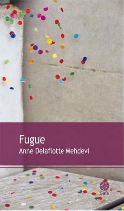 Fugue par Anne Delaflotte Mehdevi