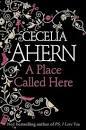 A place called here par Cecelia Ahern