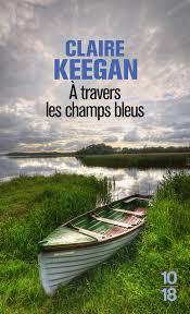A travers les champs bleus par Keegan