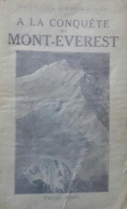 A la conqute du Mont-Everest par Charles Kenneth Howard-Bury