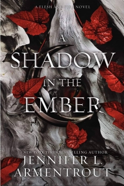 Flesh and Fire, tome 1 : A Shadow in the Ember par Jennifer L. Armentrout