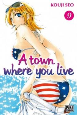 A town where you live, tome 9 par Kouji Seo