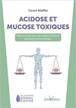 Acidose et mucose toxiques par Daniel Kieffer