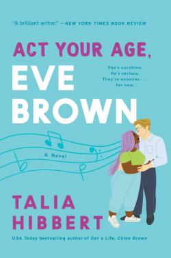 Act Your Age, Eve Brown par Talia Hibbert