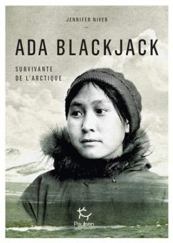 Ada Blackjack : Survivante de l'Arctique par Jennifer Niven