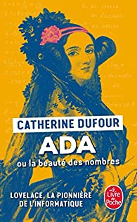 Ada ou la beaut des nombres par Catherine Dufour