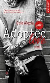 Adopted Love, tome 1 par Gaia Alexia