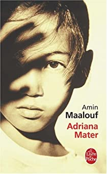 Adriana Mater par Amin Maalouf