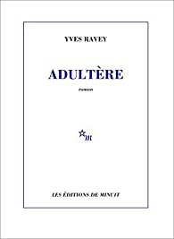 Adultre par Yves Ravey