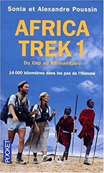 Africa Trek, tome 1 : Du Cap au Kilimandjaro par Alexandre Poussin