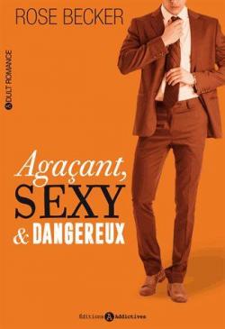 Agaant, sexy et dangereux par Rose M. Becker