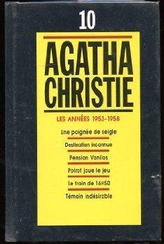 Agatha Christie, tome 10  : Les annes 1953-1958 par Agatha Christie