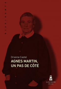 Agnes Martin, un pas de ct par Orianne Castel