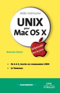 Aide-mmoire Unix pour Mac OS X par Bernard Fabrot