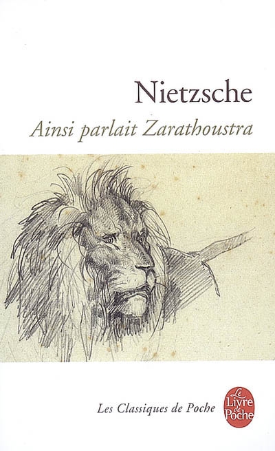 Oeuvres philosophiques compltes, tome 6 : Ainsi parlait Zarathoustra par Nietzsche