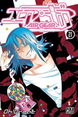 Air Gear, tome 21 par  Oh ! Great