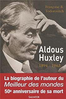 Aldous Huxley par Franoise B. Todorovitch