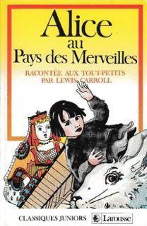 Alice au pays des merveilles, racontee aux tout-petits... par Jacques de Miribel