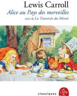 Alice aux pays des merveilles (Lecture et loisir) par Nolle Le Guillouzic