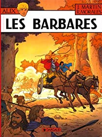 Alix, tome 21 : Les Barbares par Jacques Martin