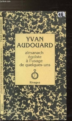 Almanach goste  l'usage de quelques-uns par Yvan Audouard