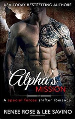 Alpha Bad Boys, tome 8 : La mission de l'alpha par Renee Rose