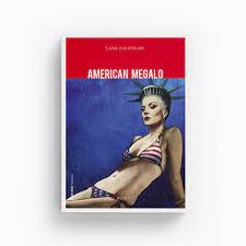 American Megalo par Lana Calzolari