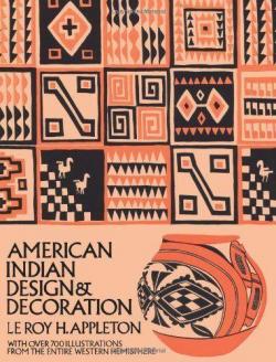 American indian design and decoration par Leroy H. Appleton