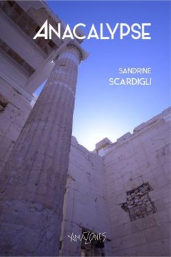 Anacalypse par Sandrine Scardigli