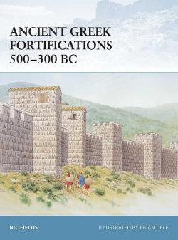 Ancient Greek Fortifications 500300 BC par Nic Fields