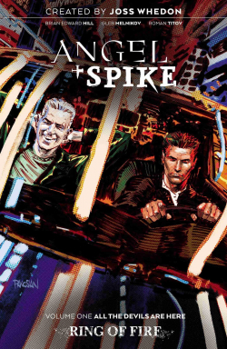 Angel & Spike, tome 1 par Bryan Edward Hill