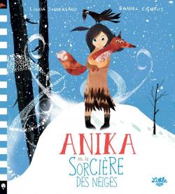 Anika et la sorcire des neiges par Linda Sunderland