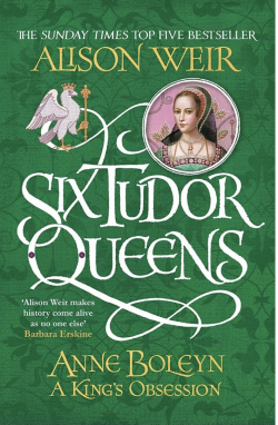 Les Reines maudites, tome 2 : Anne Boleyn, l'Obsession d'un roi par Alison Weir