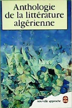 Anthologie de la littrature algrienne : (1950-1987) par Charles Bonn