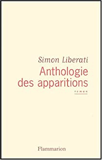 Anthologie des apparitions par Simon Liberati