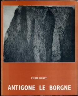Antigone le borgne par Pierre Briant