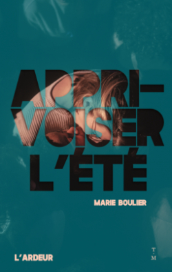 Apprivoiser l't par Marie Boulier