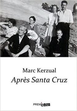 Aprs Santa Cruz par M. Kerzual